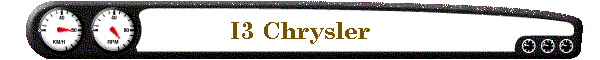 I3 Chrysler
