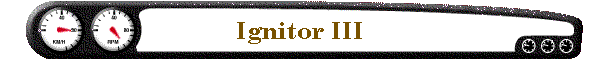 Ignitor III